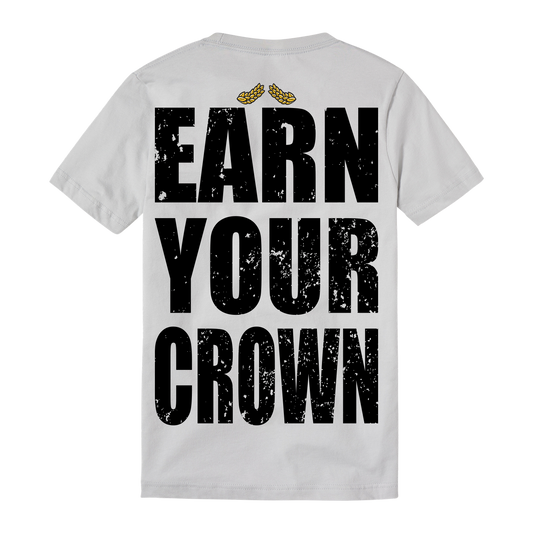 Earn Your Crown Tee
