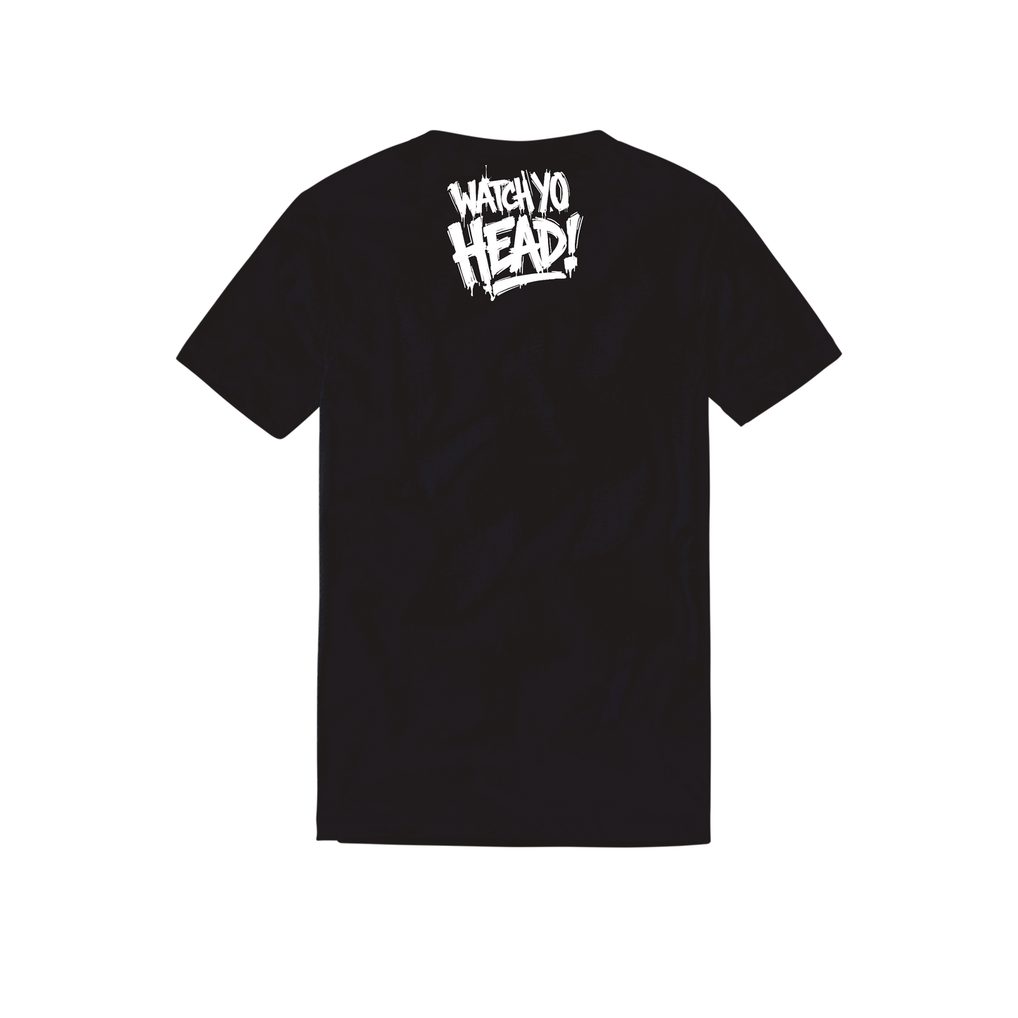 Watch Yo Head Tee